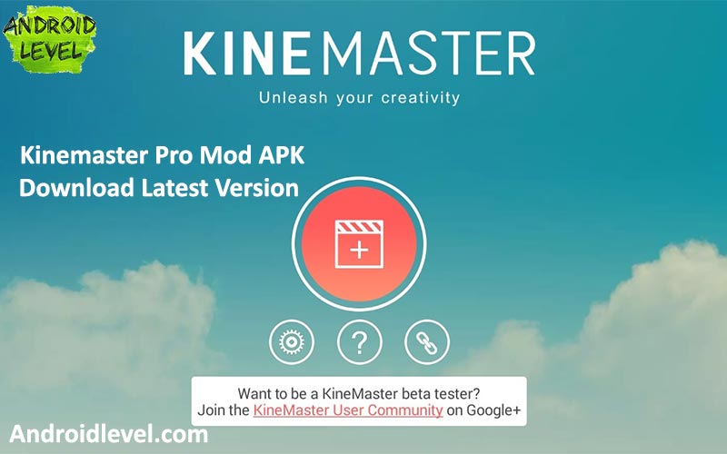 kinemaster pro mod apk download latest version