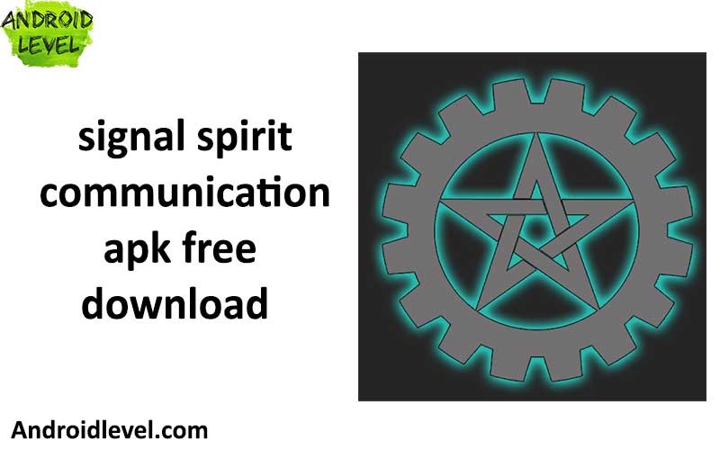 signal spirit communication apk free download
