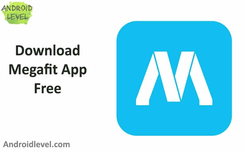 download megafit app