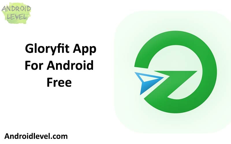 gloryfit app for android
