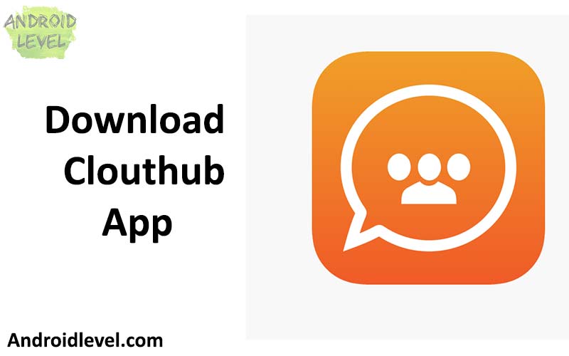download clouthub app